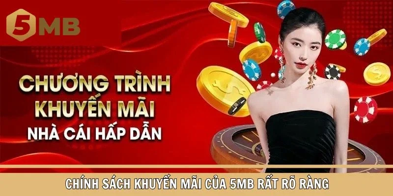 Chính sách khuyến mãi của 5MB rất rõ ràng